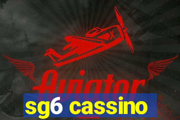 sg6 cassino